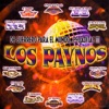 Los Paynos - Para Que No Me Olvides