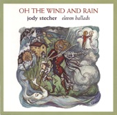 Oh the Wind and Rain: Eleven Ballads