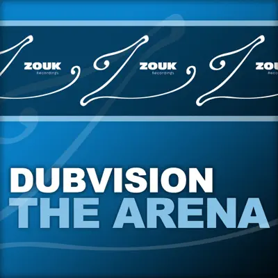 The Arena - EP - DubVision