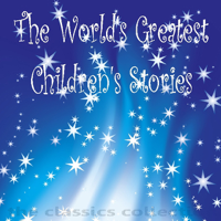 The Brothers Grimm - The World's Greatest Children's Stories (Unabridged) [Unabridged  Fiction] artwork