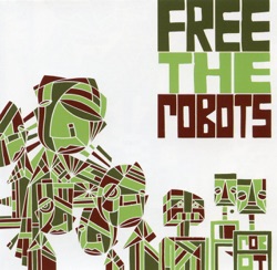 Free the Robots - Jazzhole