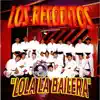 Lola La Bailera album lyrics, reviews, download