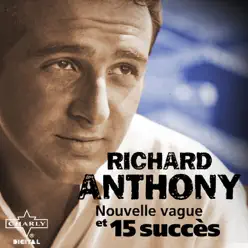 Nouvelle vague et 15 succès - Richard Anthony