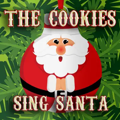 The Cookies Sing Santa - Single - The Cookies