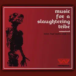 Music for a Slaughtering Tribe - Wumpscut