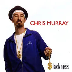 Slackness - Chris Murray