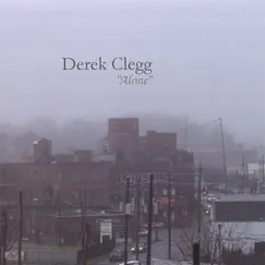 Alone by Derek Clegg album reviews, ratings, credits
