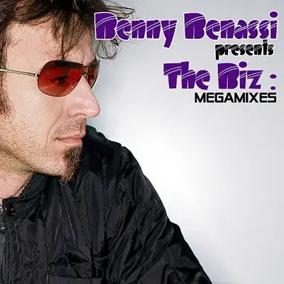 The Biz (Megamixes) - EP - Benny Benassi