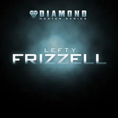 Diamond Master Series - Lefty Frizzell - Lefty Frizzell