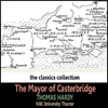 The Mayor of Casterbridge (Dramatised) - Thomas Hardy