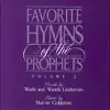 Favorite Hymns of the Prophets, Vol. 2 album lyrics, reviews, download