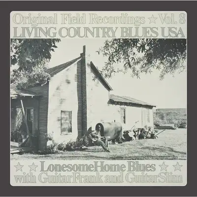 Living Country Blues USA, Vol. 8: Lonesome Home Blues - Guitar Slim