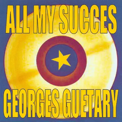 All My Succès : Georges Guétary - Georges Guétary
