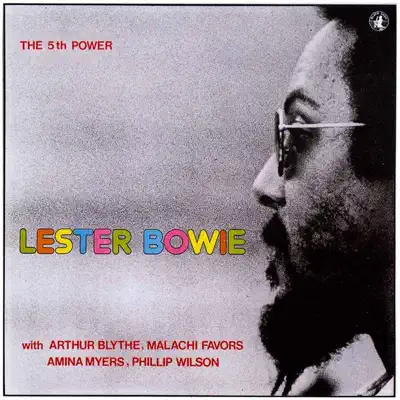 The 5th Power - Lester Bowie