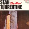 Stan "The Man" Turrentine album lyrics, reviews, download