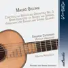 Giuliani: Concerto for Guitar and Orchestra No. 3, Gran Quintetto for Guitar and Strings, Variations for Guitar and String Quartet album lyrics, reviews, download