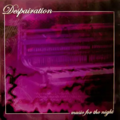 Music for the Night - Despairation