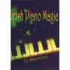 Irish Piano Magic album lyrics, reviews, download