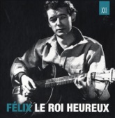 Félix Le Roi Heureux
