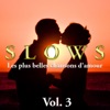 Slows - Les plus belles chansons d'amour, Vol. 3, 2011