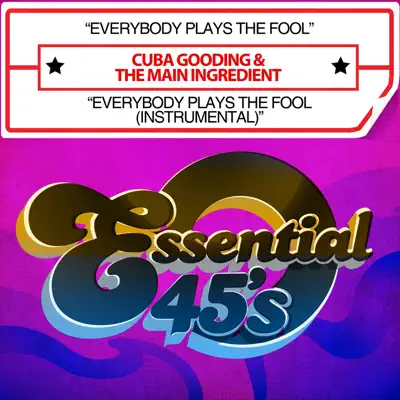 Everybody Plays The Fool / Everybody Plays The Fool (Instrumental) [Digital 45] - Single - The Main Ingredient