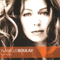 Tout un jour - Isabelle Boulay