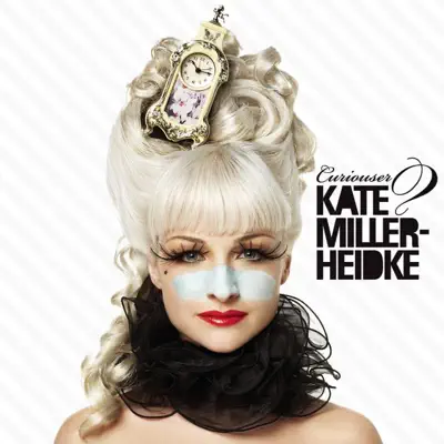 Curiouser - Kate Miller-Heidke