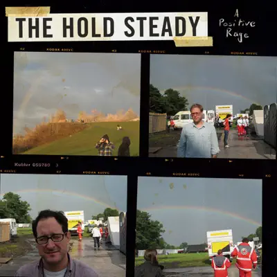 A Positive Rage - The Hold Steady