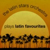 The Latin Stars Orchestra - Yo Quería