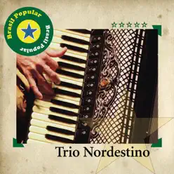 Brasil Popular: Trio Nordestino - Trio Nordestino