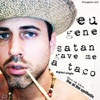 Satan Gave Me a Taco - Single