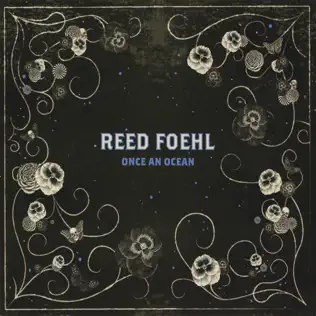 Album herunterladen Reed Foehl - Once an Ocean