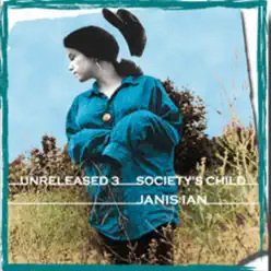 Unreleased 3 - Society's Child - Janis Ian