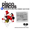 Disco Circus Vol. 01 (Compiled and Mixed By MiGHty MOUse), 2009