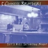 5 Chinese Brothers - Let's Kill Saturday Night