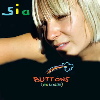 Buttons (Remixes) by Sia album reviews, ratings, credits