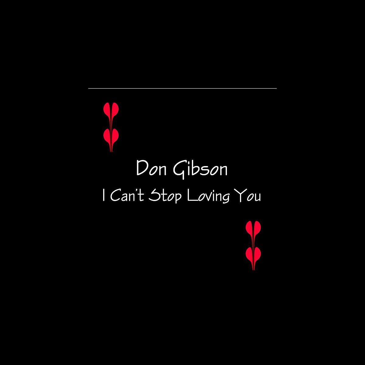 â ži Can T Stop Loving You By Don Gibson On Apple Music