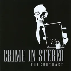 The Contract - Crime In Stereo