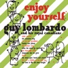Guy Lombardo & His Royal Canadians - Dearie