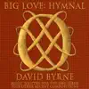 Big Love Hymnal album lyrics, reviews, download