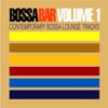 Bossa Bar, Vol. 1 - Contemporary Bossa Lounge Tracks