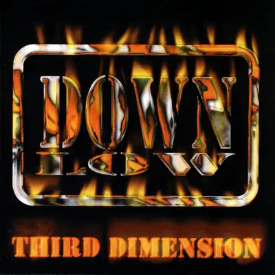 Third Dimension - Down Low