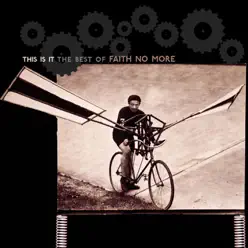 This Is It - The Best of Faith No More - Faith No More