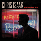 Beyond the Sun - Chris Isaak