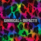 GIMMICAL☆IMPACT!! artwork