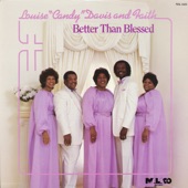 Louise "Candy" Davis - Better Than Blessed