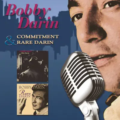 Commitment / Rare Darin - Bobby Darin