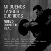 Mi Buenos Tangos Querido: Nuevo Quinteto Real artwork