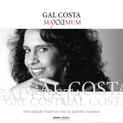 Maxximum: Gal Costa - Gal Costa