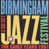 Birmingham Jazz Festival 1961, Vol. 4 album lyrics, reviews, download